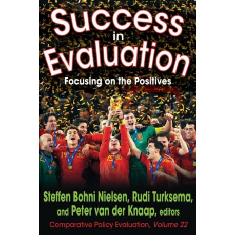Success in Evaluation: Focusing on the Positives