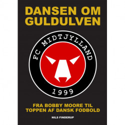 Dansen om guldulven: Fra Bobby Moore til toppen af dansk fodbold