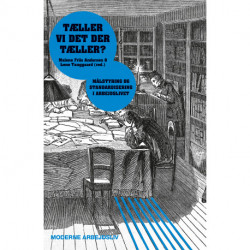 Tæller vi det der tæller?: Målstyring og standardisering i arbejdslivet