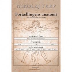 Fortællingens anatomi: sekvensstrukturen i film