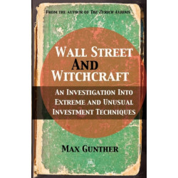 Wall Street and Witchcraft: An investigation into extreme and unusual investment techniques