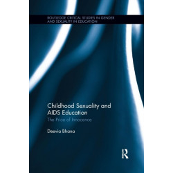 Childhood Sexuality and AIDS Education: The Price of Innocence