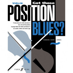 Got Those Position Blues?: 9 Jazzy pieces for violin and piano in 2nd, 3rd and 4th positions