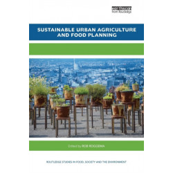 Sustainable Urban Agriculture and Food Planning