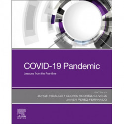 COVID-19 Pandemic: Lessons from the Frontline