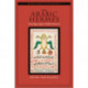 The Arabic Hermes: From Pagan Sage to Prophet of Science