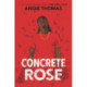 Concrete Rose: A Printz Honor Winner