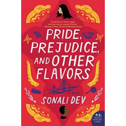 Pride, Prejudice, and Other Flavors: A Novel
