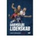 Grænseløs lidenskab: En dansk-tysk håndboldhistorie