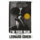 I'm Your Man: The Life of Leonard Cohen