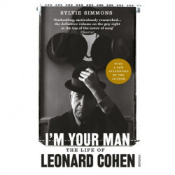 I'm Your Man: The Life of Leonard Cohen