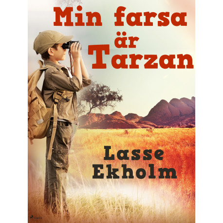 Min farsa är Tarzan