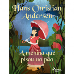 A menina que pisou no pão