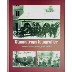 Staunstrups fotografier: Over 400 billeder fra Det gamle Hillerød