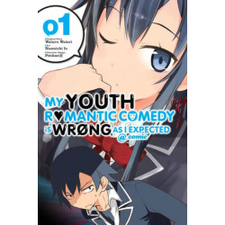 My Youth Romantic Comedy Is Wrong, As I Expected @ comic, Vol. 1 (Manga)