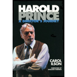 Harold Prince: A Director's Journey