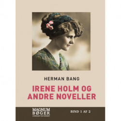 Irene Holm og andre noveller (Storskrift)