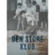 Den store klub