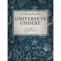 Universets undere. Bind 1