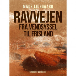 Ravvejen fra Vendsyssel til Frisland