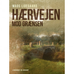 Hærvejen mod grænsen