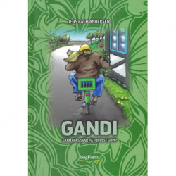 Gandi: Danmarks svar på Forrest Gump