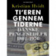 Ti’eren gennem tiderne. Danske pengesedler 1801-1976