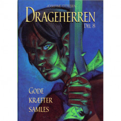 Drageherren Bind 8 Gode kræfter samles