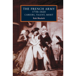 The French Army 1750–1820