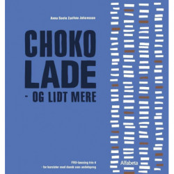 Chokolade - og lidt mere