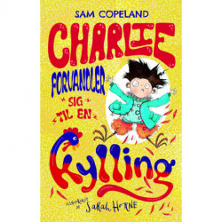 Charlie forvandler sig til en kylling