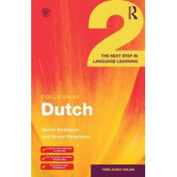 Colloquial Dutch 2: The Next Step in Language Learning