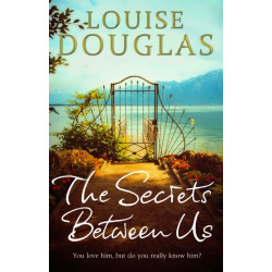 The Secrets Between Us: The gripping and unforgettable historical fiction book from the top 10 bestseller
