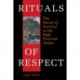Rituals of Respect: The Secret of Survival in the High Peruvian Andes