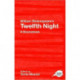 William Shakespeare's Twelfth Night: A Routledge Study Guide and Sourcebook