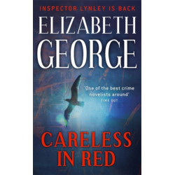 Careless in Red: An Inspector Lynley Novel: 15