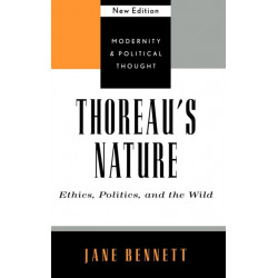 Thoreau's Nature: Ethics, Politics, and the Wild