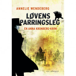 Løvens parringsleg: En Anna Kronberg-krimi