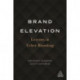 Brand Elevation: Lessons in Ueber-Branding