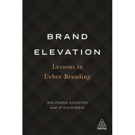 Brand Elevation: Lessons in Ueber-Branding