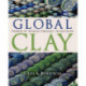 Global Clay: Themes in World Ceramic Traditions