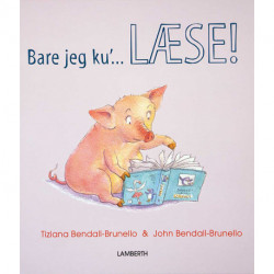 Bare jeg ku'... LÆSE!
