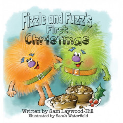 Fizzle and Fuzz's First Christmas