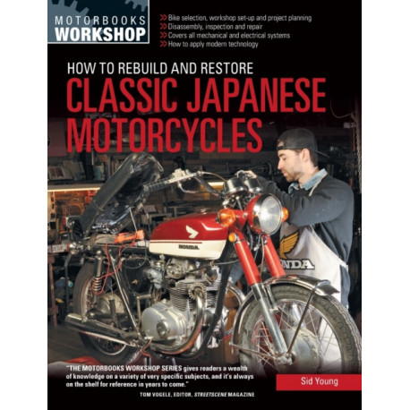 How to Rebuild and Restore Classic Japanese Motorcycles