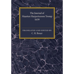 The Journal of Maarten Harpertszoon Tromp: Anno 1639