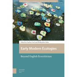 Early Modern Ecologies: Beyond English Ecocriticism