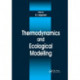 Thermodynamics and Ecological Modelling