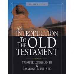 An Introduction to the Old Testament: Second Edition