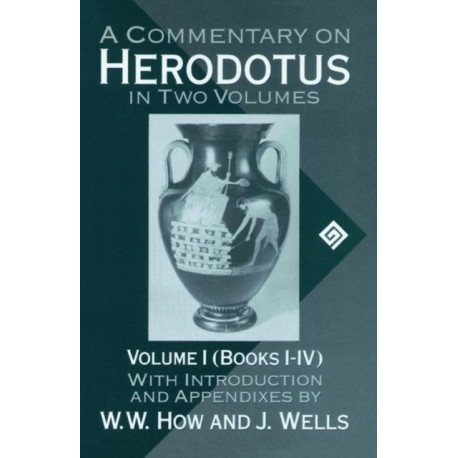A Commentary on Herodotus: Volume I: Books I-IV
