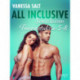 All Inclusive – Seuralaisen Tunnustuksia 5-8